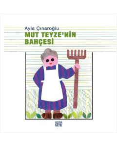 Mut Teyze’nin Bahçesi