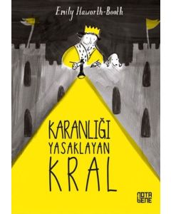 Karanlığı Yasaklayan Kral