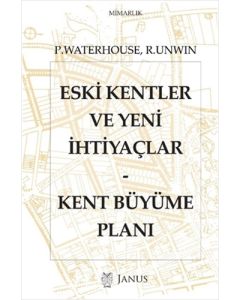 Eski Kentler ve Yeni İhtiyaçlar