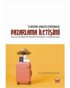 Turizm Endüstrisinde Pazarlama İletişimi