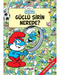 Şirinler - Güçlü Şirin Nerede?