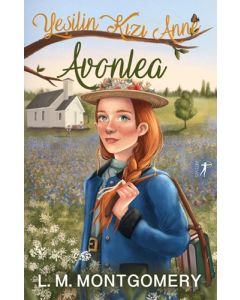 Yeşilin Kızı Anne 2 - Avonlea (Ciltli)