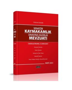 Senatör Kaymakamlık Sınavına Hazırlık Mevzuatı