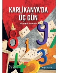 Karlikanya'da Üç Gün