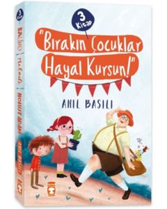 Bırakın Çocuklar Hayal Kursun! - 3 Kitap Takım