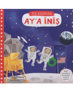 İlk Keşifler - Hareketli Ay’a İniş (Ciltli)