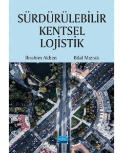 Sürdürülebilir Kentsel Lojistik