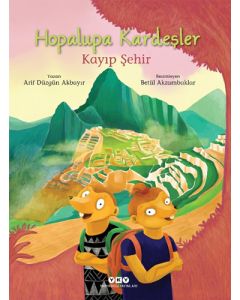 Hopalupa Kardeşler - Kayıp Şehir