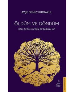 Öldüm ve Döndüm