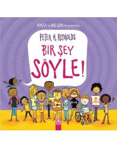 Bir Şey Söyle! (Ciltli)