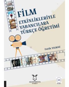 Film Etkinlikleriyle Yabancılara Türkçe Öğretimi