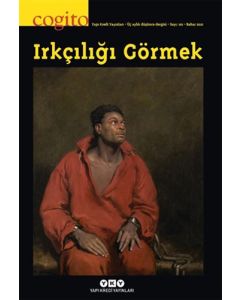 Cogito Sayı: 101 - Irkçılığı Görmek