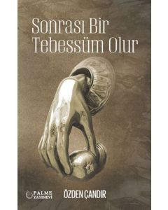 Sonrası Bir Tebessüm Olur