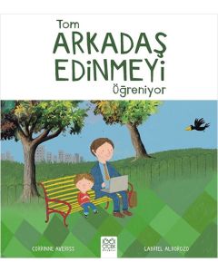 Tom Arkadaş Edinmeyi Öğreniyor