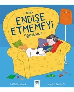 Bob Endişe Etmemeyi Öğreniyor