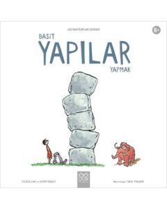 Leo’nun İcatlar Dünyası - Basit Yapılar Yapmak