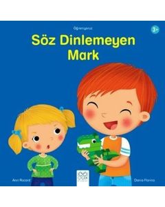 Söz Dinlemeyen Mark