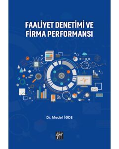 Faaliyet Denetimi ve Firma Performansı