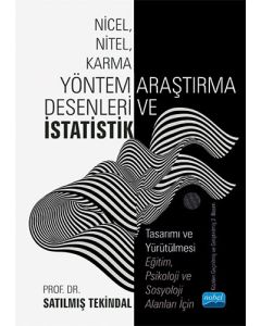 Nicel, Nitel, Karma Yöntem Araştırma Desenleri ve İstatistik