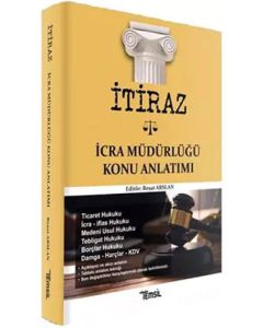 İtiraz İcra Müdürlüğü Konu Anlatımı