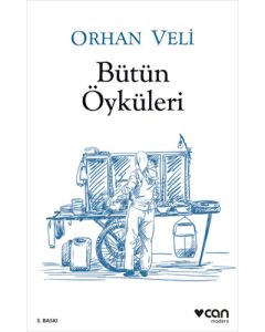 Orhan Veli - Bütün Öyküleri
