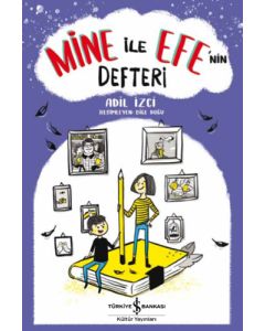 Mine ile Efe’nin Defteri