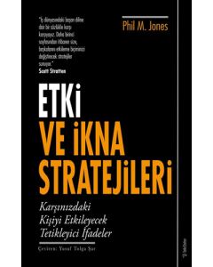 Etki ve İkna Stratejileri