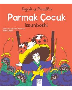 Değerli Masallar - Parmak Çocuk İssunboshi 