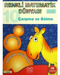Renkli Matematik Dünyası 10 - Çarpma ve Bölme