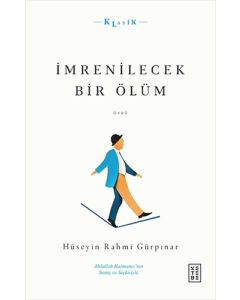 İmrenilecek Bir Ölüm