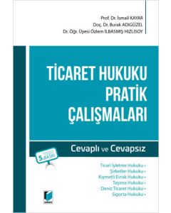 Ticaret Hukuku Pratik Çalışmaları