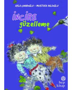 İncire Güzelleme