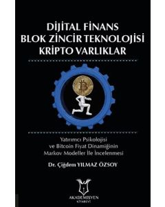 Dijital Finans Blok Zincir Teknolojisi Kripto Varlıklar
