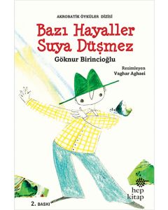 Bazı Hayaller Suya Düşmez