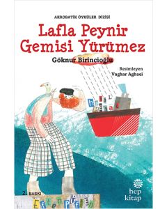 Lafla Peynir Gemisi Yürümez