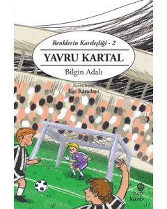 Renklerin Kardeşliği 2 - Yavru Kartal