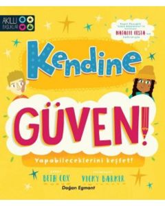 Kendine Güven!