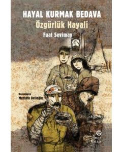 Hayal Kurmak Bedava