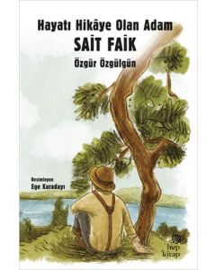 Hayatı Hikaye Olan Adam Sait Faik