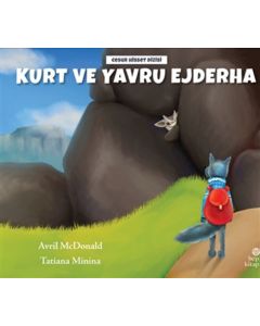 Cesur Hisset Dizisi - Kurt ve Yavru Ejderha 