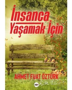 İnsanca Yaşamak İçin