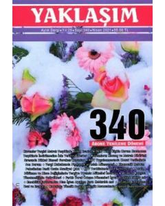 Yaklaşım Dergisi Sayı: 340 Nisan 2021