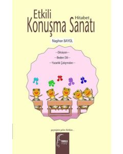 Etkili Konuşma - Hitabet Sanatı
