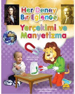 Her Deney Bir Eğlence - Yerçekimi ve Manyetizma