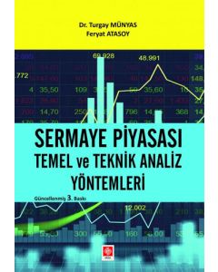 Sermaye Piyasası Temel ve Teknik Analiz Yöntemleri