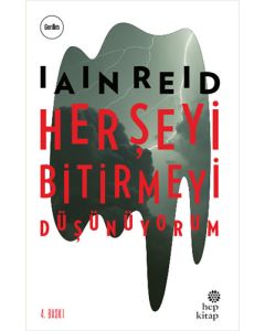 Her Şeyi Bitirmeyi Düşünüyorum