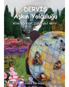 Derviş Aşkın Yolculuğu