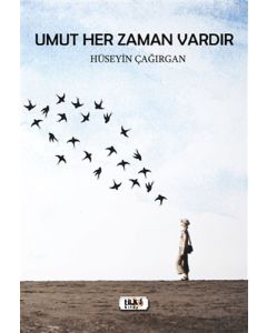 Umut Her Zaman Vardır