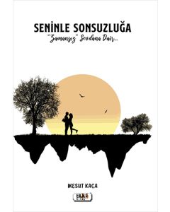 Seninle Sonsuzluğa