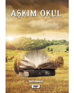 Aşkım Okul